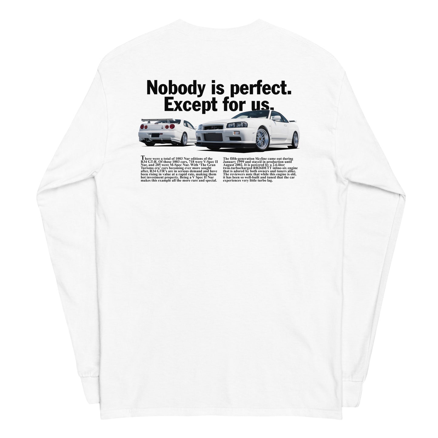 GTR Nobody Is Perfect. Except For Us.